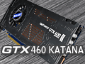 1åȻͤGTX 460ɡKATANA׸ڡưʤǼǤ뤫Ȥʤ