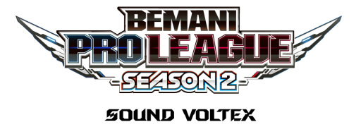  No.002Υͥ / BEMANI PRO LEAGUE -SEASON 2- SOUND VOLTEX׷辡磻٥Ȥ򳫺