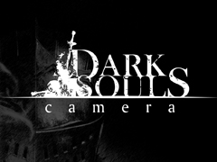 DARK SOULSμ̿륫饢ץDARK SOULS cameraפVer.3.0ۿϡ¸βùǽɲ