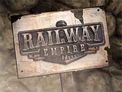 E3 2017Kalypso MediaŴƻߥǿRailway EmpireפǡŴƻηߤܻؤ