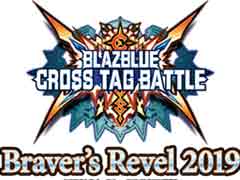 BLAZBLUE CROSS TAG BATTLEBBBR2019Źͽ831027˼»ܡ辡MEGARAGE