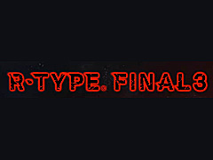 R-TYPE FINAL 2ס2021ǯǯˤƤΥåץǡȤǡR-TYPE FINAL 3ɡʲΡˤذܹ