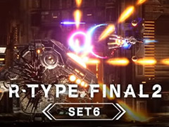 R-TYPE FINAL 2סץ쥤䡼ɲäޤVer.1.2.0åץǡȼ»ܡ3ơϿȥޡ她ơ Set 6ɤۿ