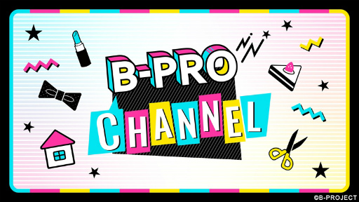 #002Υͥ/B-PROJECTפYouTubeۿȡB-PRO CHANNELɤưۿϰͪĹưб