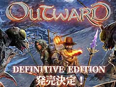 Outwardס2ĤDLCޤPS5ǡOutward Definitive Editionɤȯ䤬