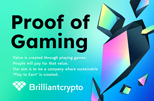  No.006Υͥ / ץҲҤBrilliantcryptoBCGBriliantcryptoȯɽProof of GamingɤȤǥǥ᥿СкѷϽ