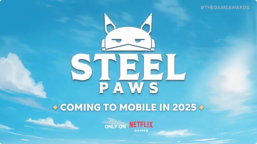  No.008Υͥ /  ͵᤬꤬뿷Х륲Steel PawsȯɽNetflix Gamesˤ2025ǯ꡼ͽ